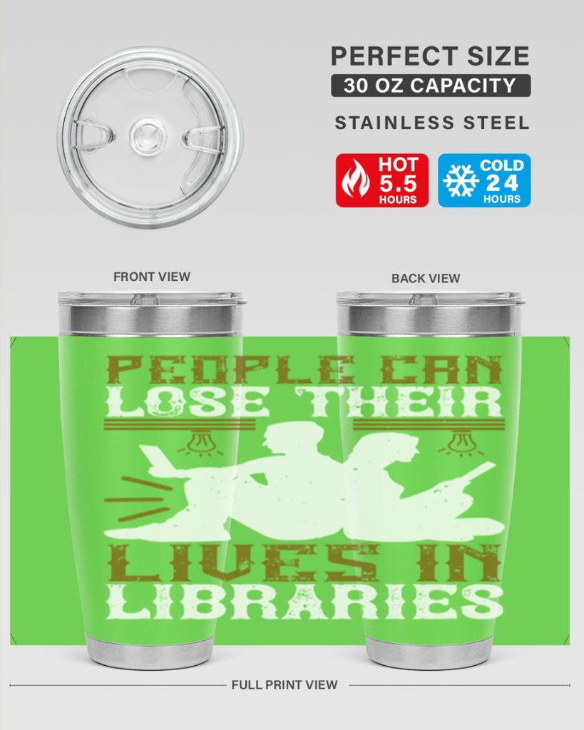 people can lose their lives in libraries 54#- reading- Tumbler