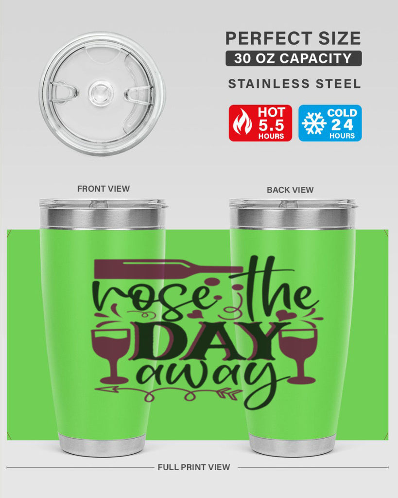 rose the day away 174#- wine- Tumbler