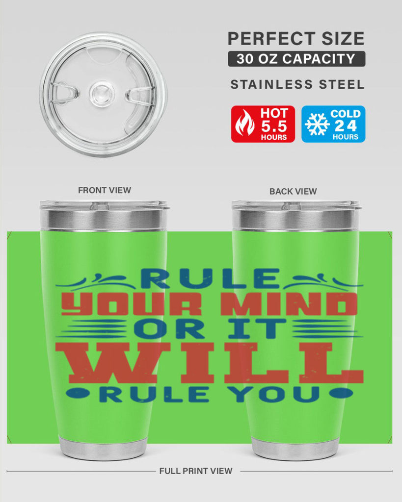 rule your mind or it will rule you Style 38#- Fourt Of July- Tumbler