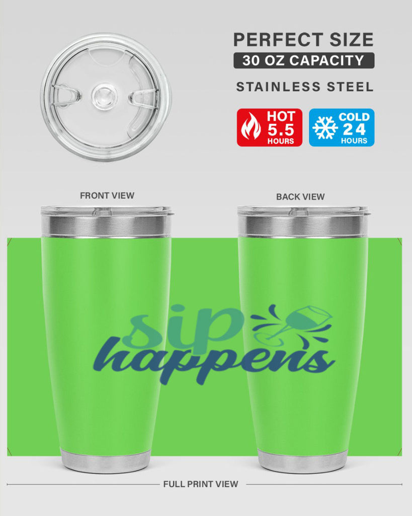 sip happens 165#- wine- Tumbler