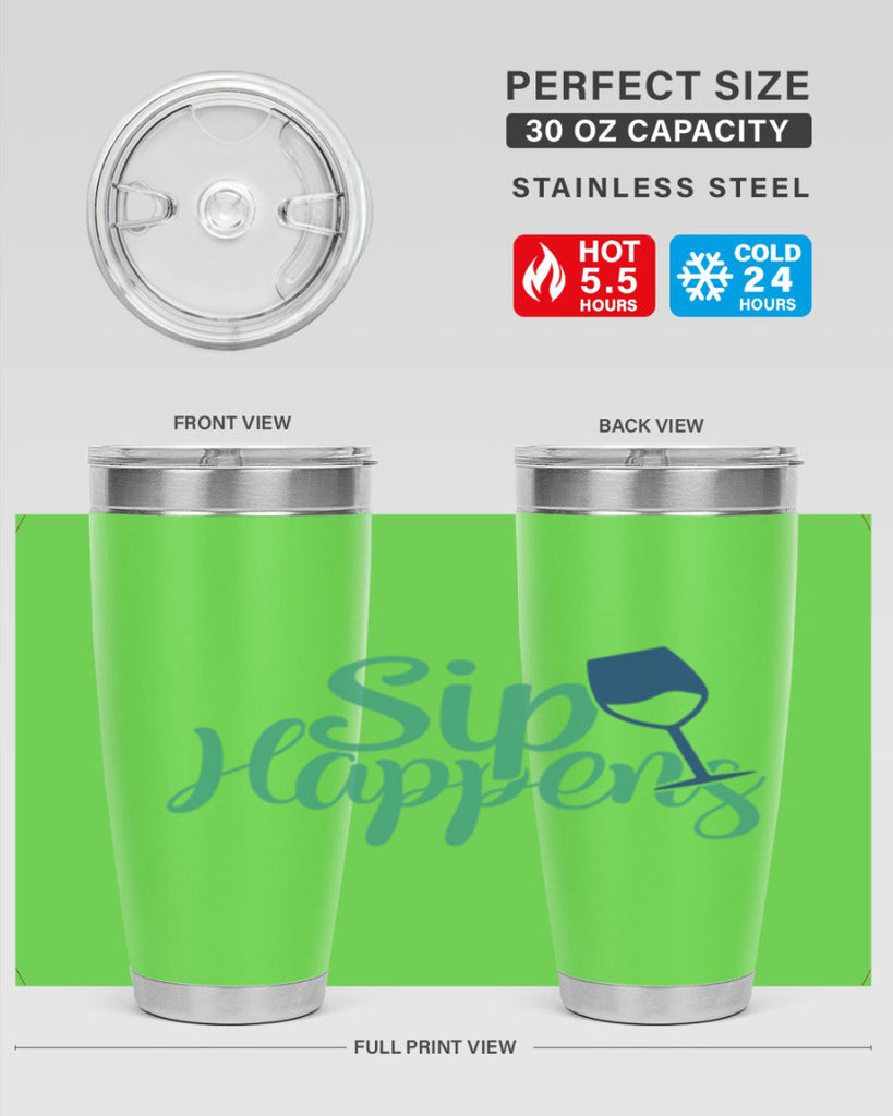 sip happens 166#- wine- Tumbler