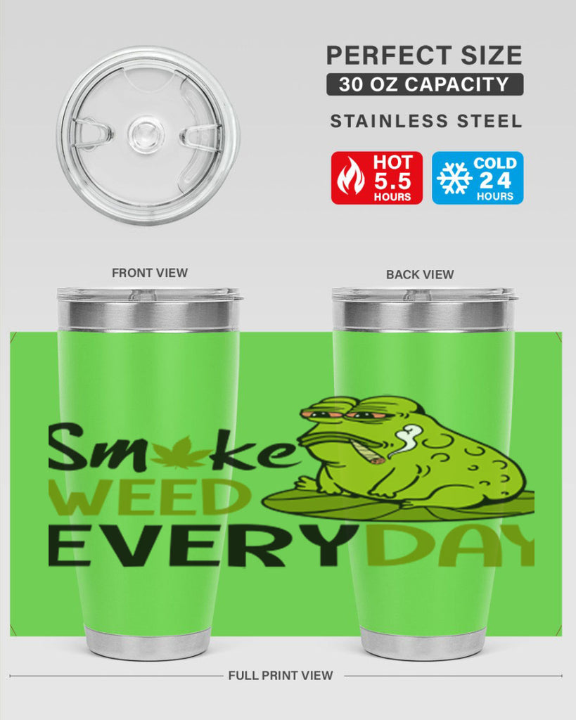 smoke weed everyday 243#- marijuana- Tumbler