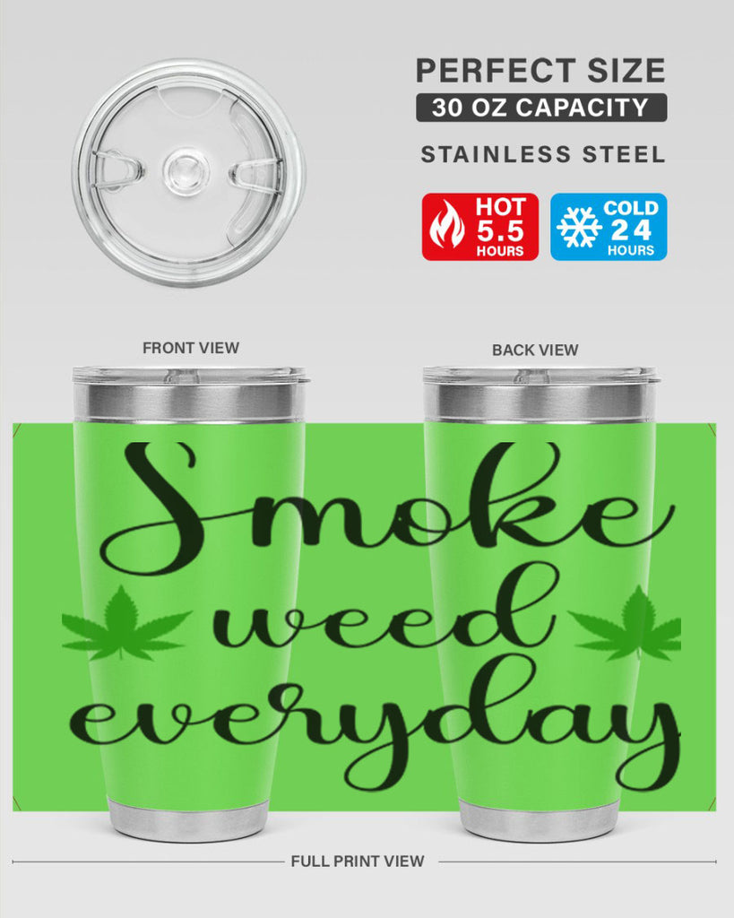 smoke weed everyday a 242#- marijuana- Tumbler