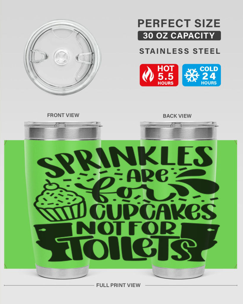 sprinkles are for cupcakes not for toilets 15#- bathroom- Tumbler