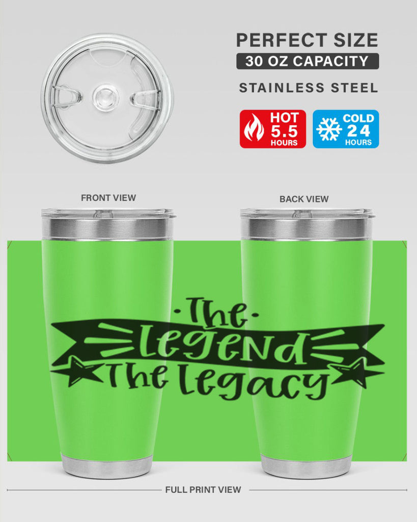 the legend the legacy 16#- fathers day- Tumbler