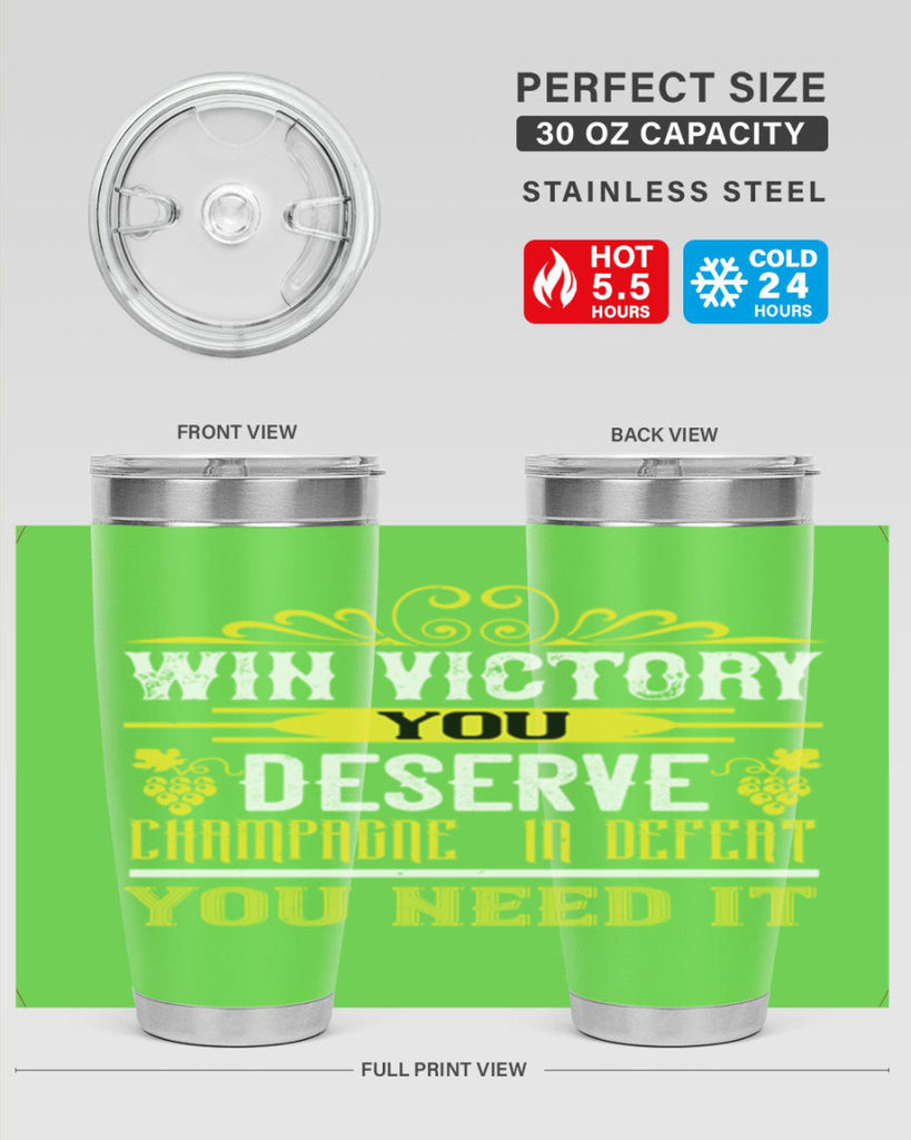 win victory you deserve champagne in defent 7#- wine- Tumbler