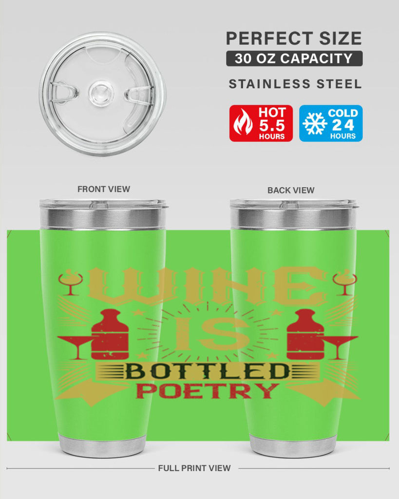 wine is bottled poetry 18#- drinking- Tumbler