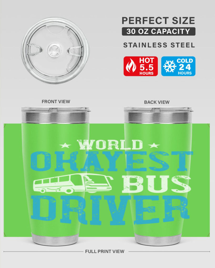 world okayest bus driver Style 5#- bus driver- tumbler