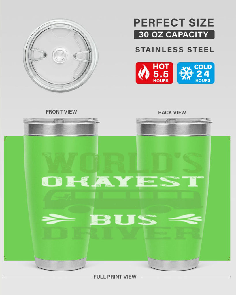 world’s okayest bus driver Style 3#- bus driver- tumbler