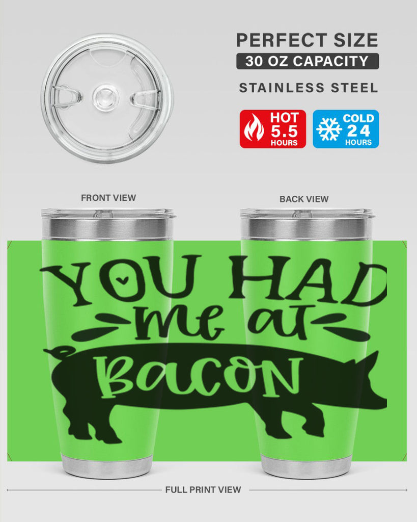 you had me at bacon 63#- kitchen- Tumbler