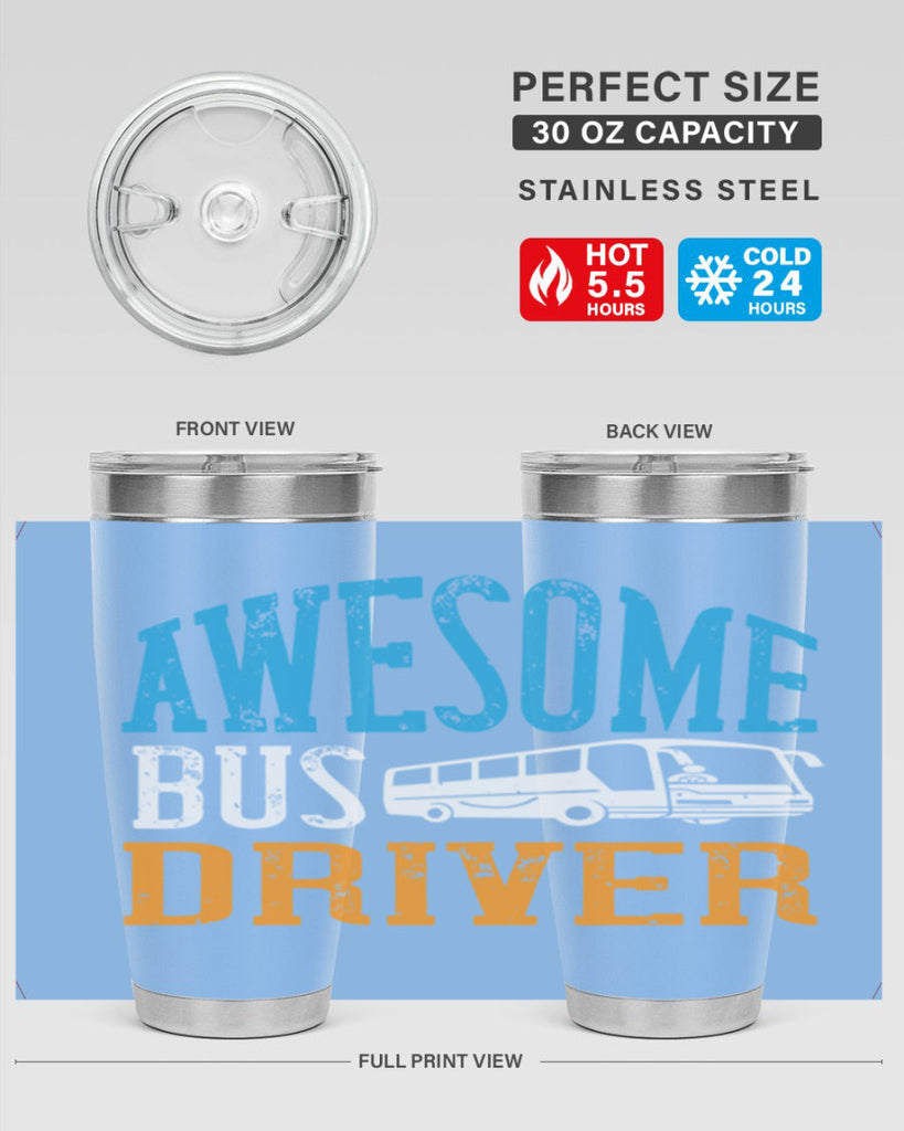 AWESOME BUS DRIVER Style 49#- bus driver- tumbler