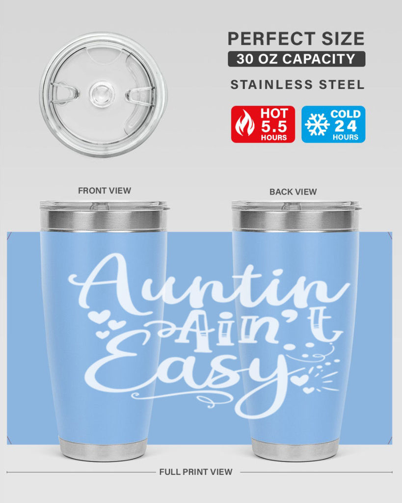 Auntin’ Ain’t Easy Style 13#- aunt- Tumbler