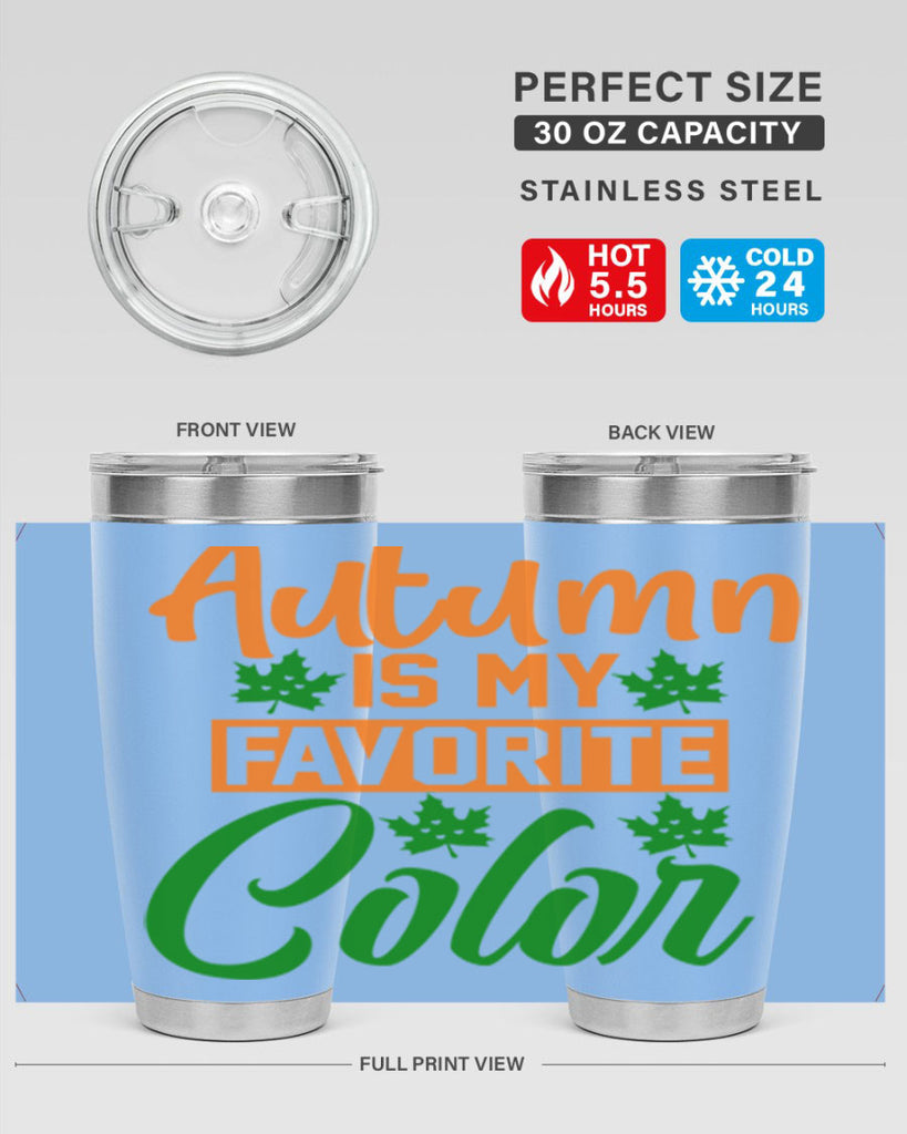 Autumn is My Favorite Color 21#- fall- Tumbler