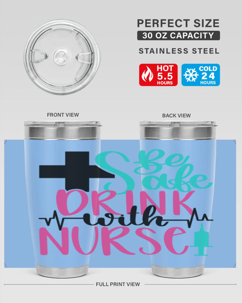 Be Safe Drink With A Nurse Style Style 223#- nurse- tumbler