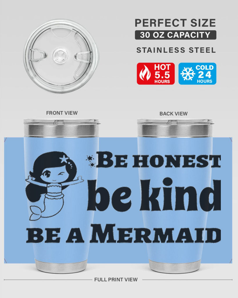Be honest be kind be 56#- mermaid- Tumbler