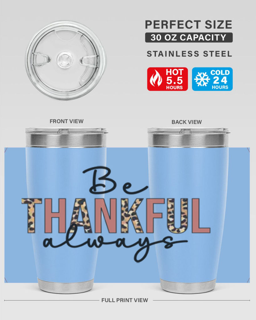 Be thankful always 42#- fall- Tumbler