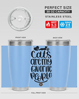 Cats Are My Favorite People Style 89#- cat- Tumbler