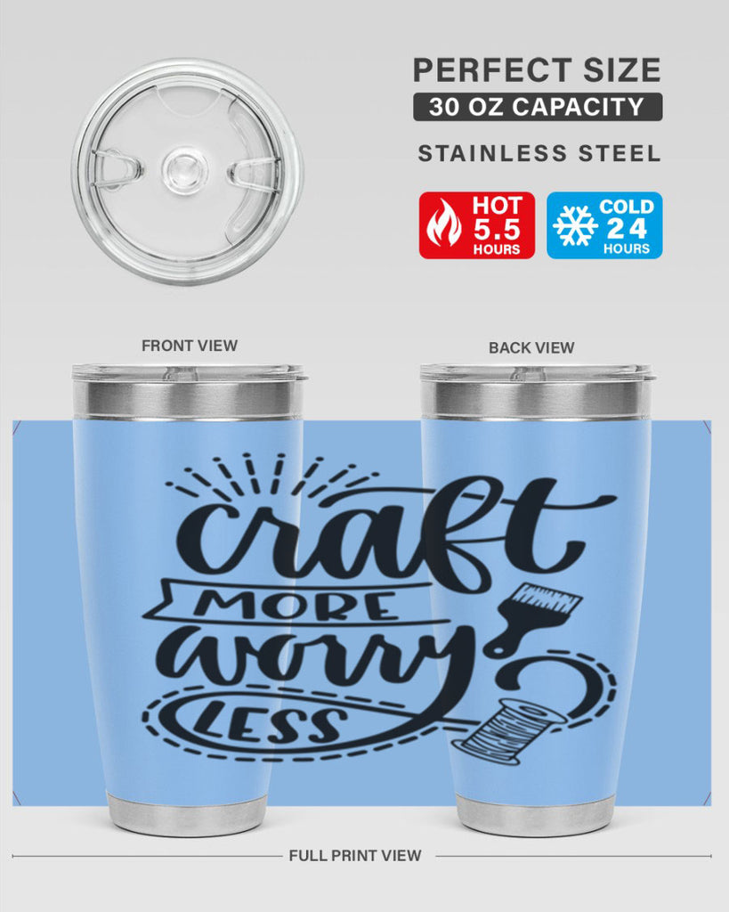 Craft More Worry Less 38#- crafting- Tumbler