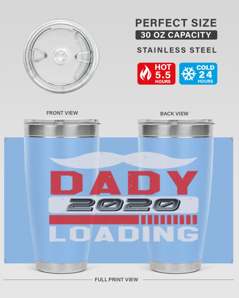 Dady Loading Style 44#- baby shower- tumbler