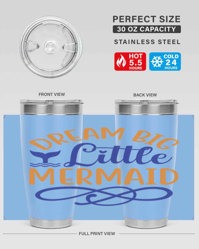 Dream Big Little Mermaid 115#- mermaid- Tumbler