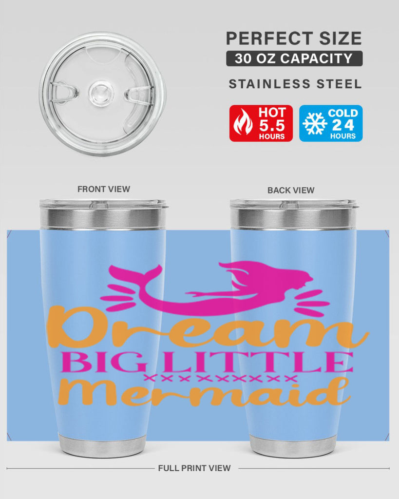 Dream Big Little Mermaid 117#- mermaid- Tumbler
