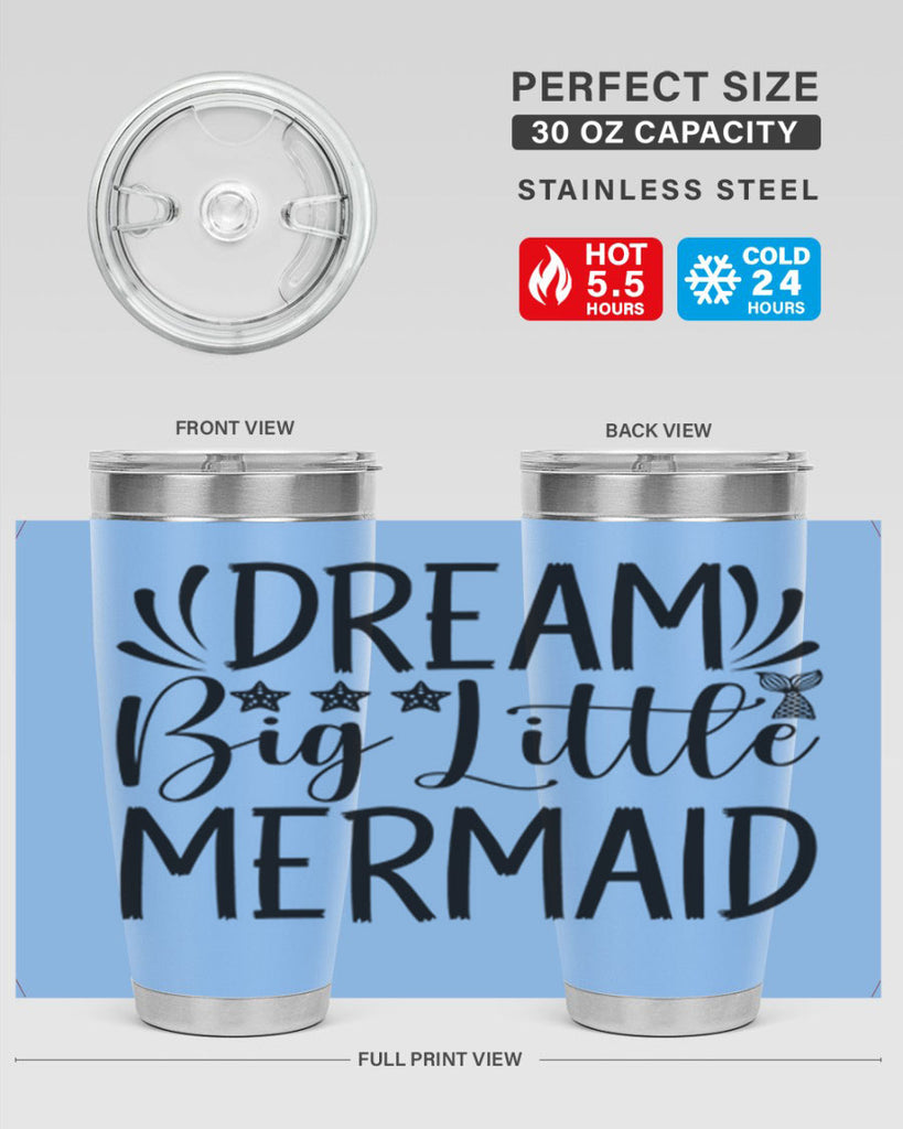 Dream Big Little Mermaid 126#- mermaid- Tumbler