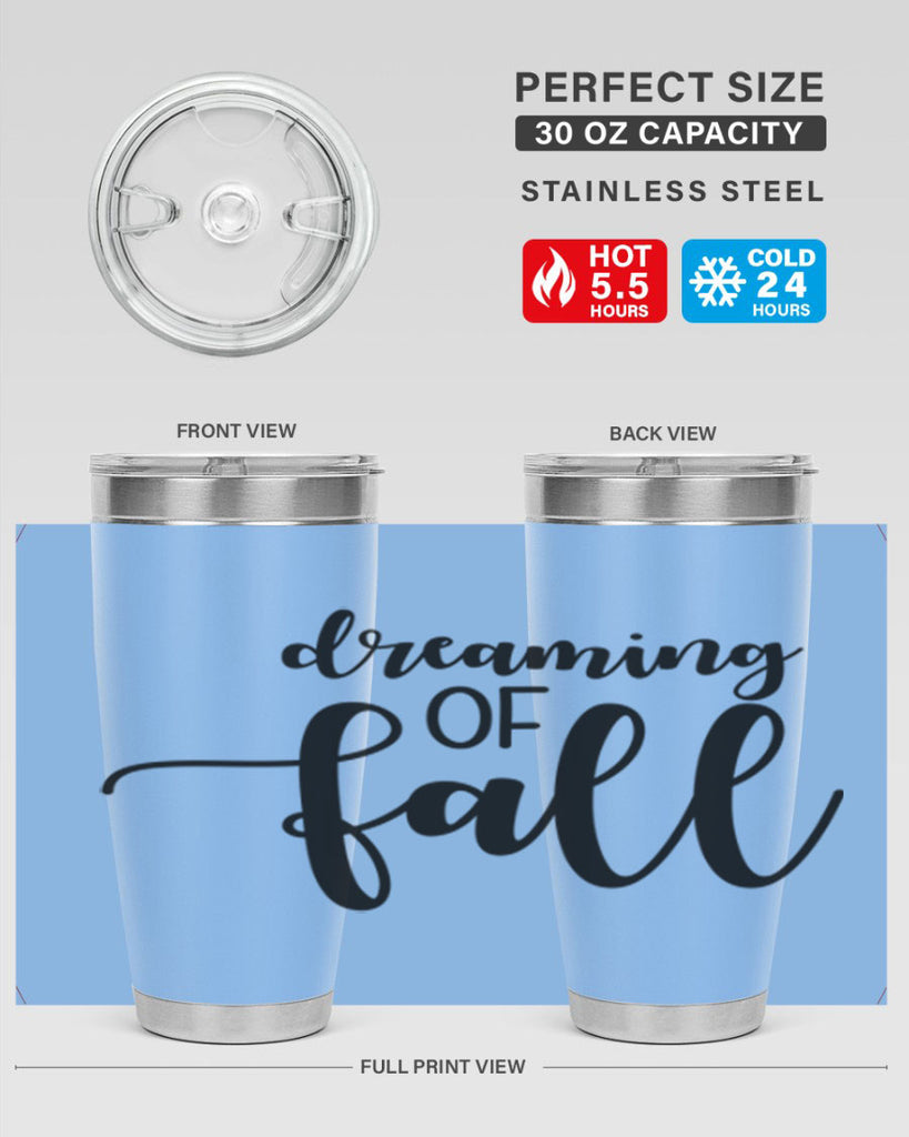 Dreaming Of Fall 73#- fall- Tumbler