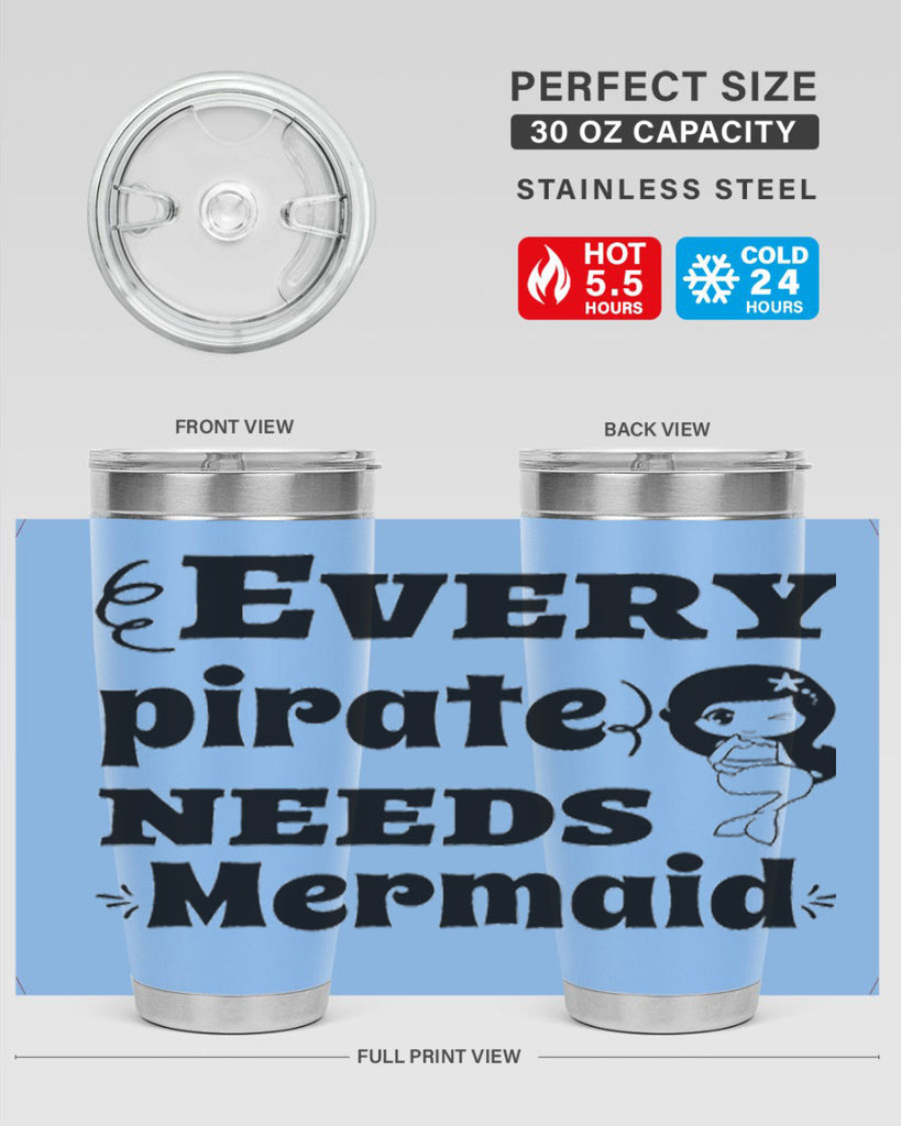 Every pirate needs Mermaid 163#- mermaid- Tumbler