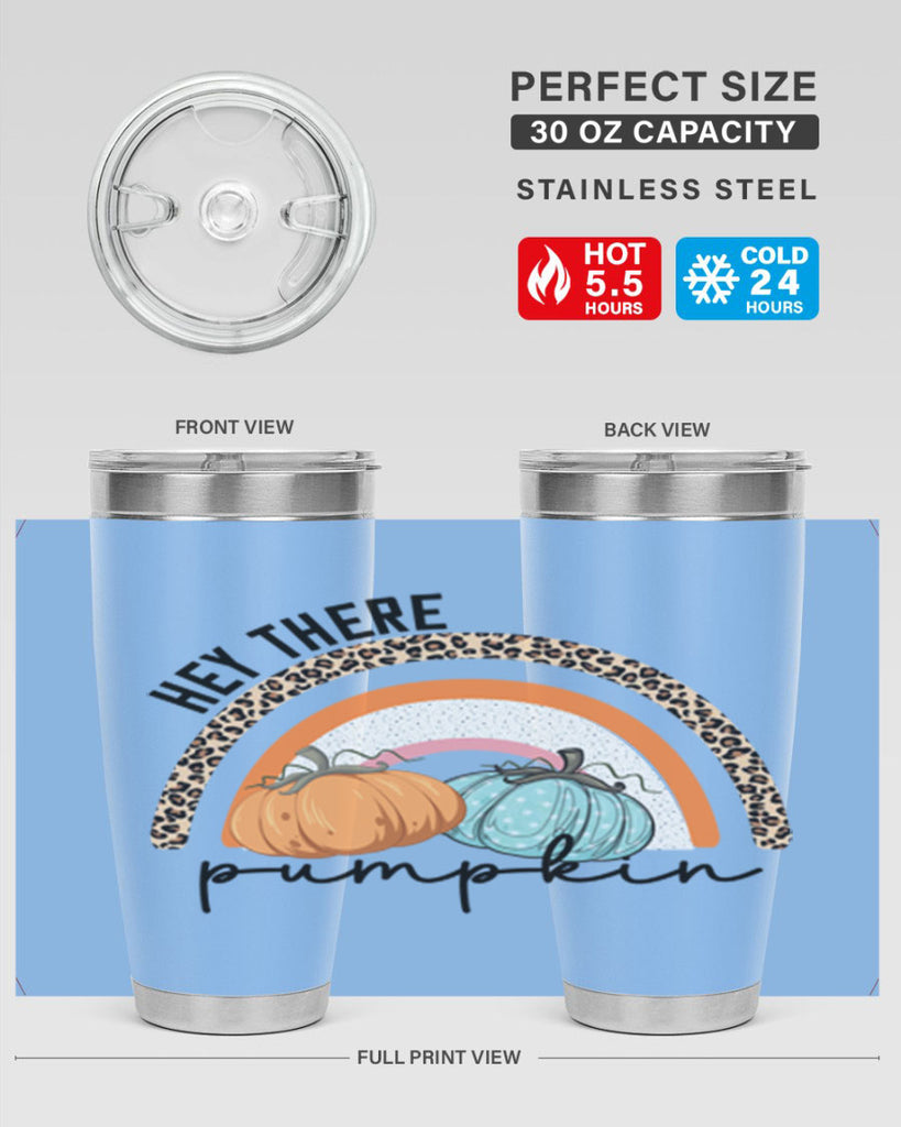 Fall Hey There Pumpkin 103#- fall- Tumbler