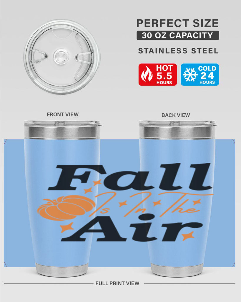 Fall Is In The Air 114#- fall- Tumbler
