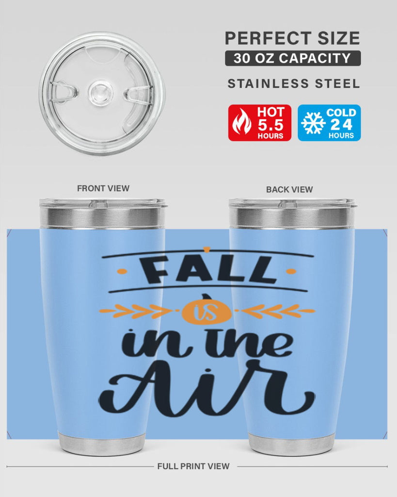 Fall Is In The Air 485#- fall- Tumbler