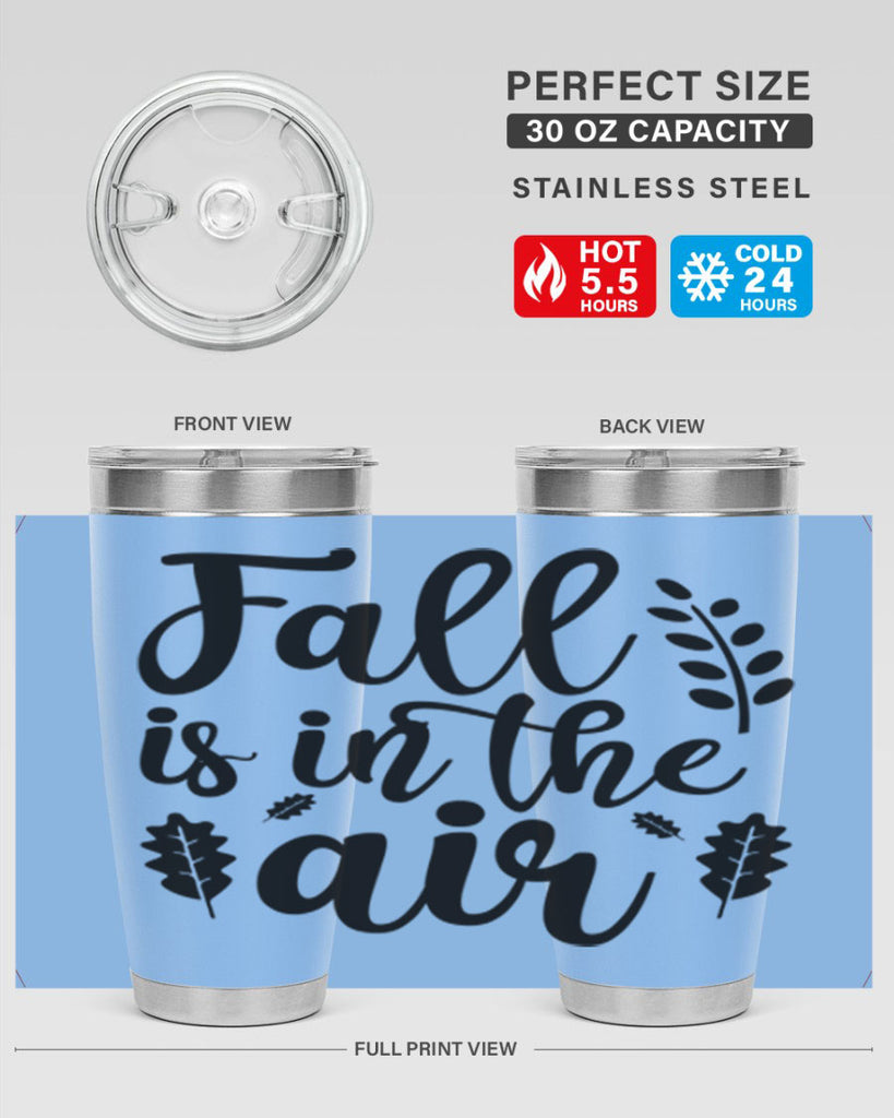 Fall Is In The Air Shirt 112#- fall- Tumbler