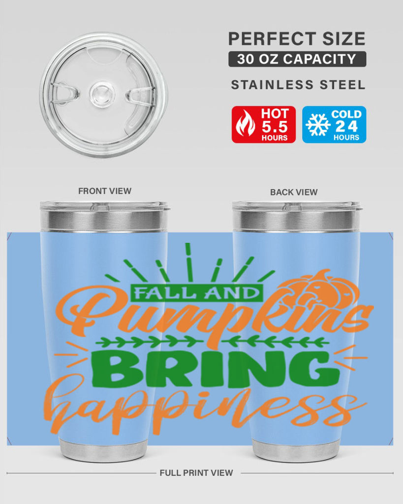 Fall and Pumpkins Bring Happiness 85#- fall- Tumbler