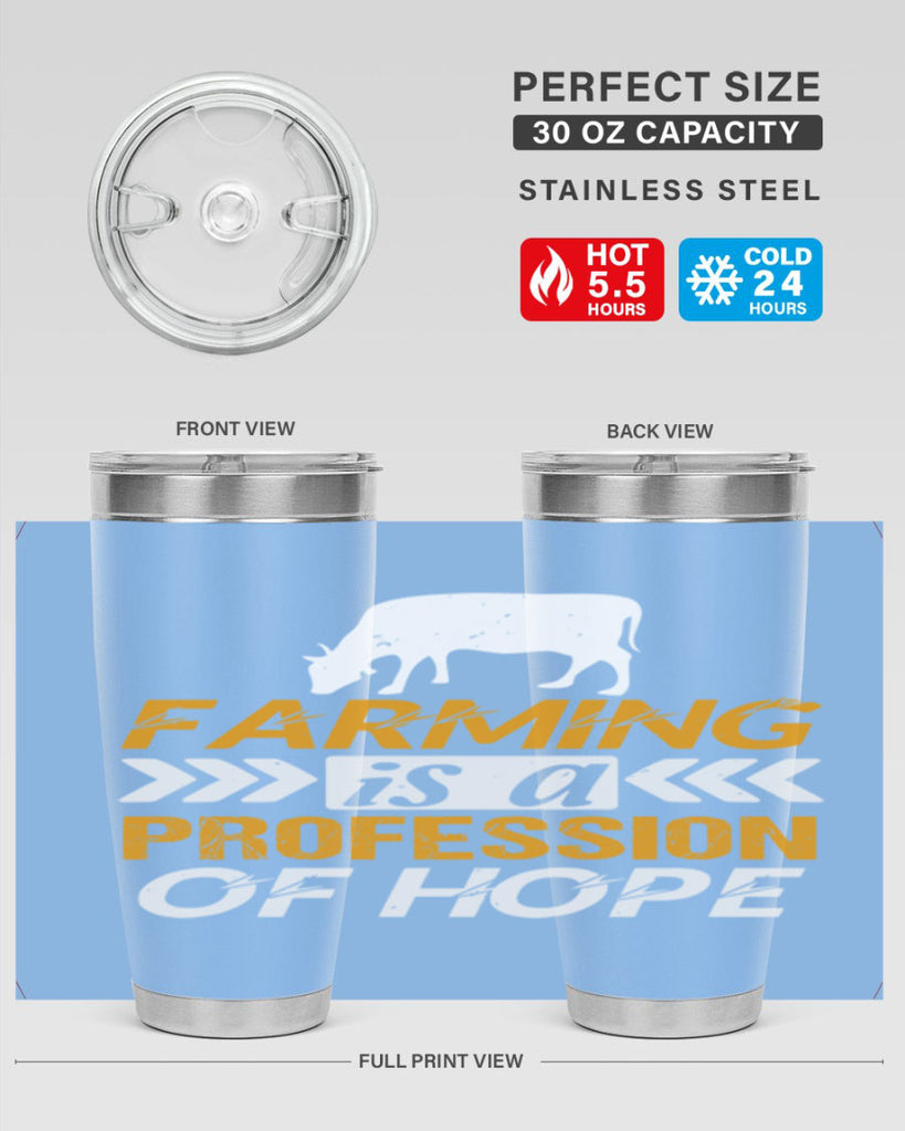 Farming is a profession of hope 66#- farming and gardening- Tumbler