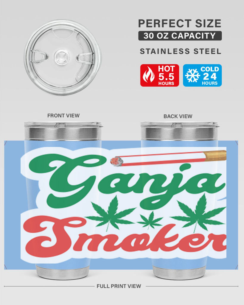 Ganja Smoker 90#- marijuana- Tumbler