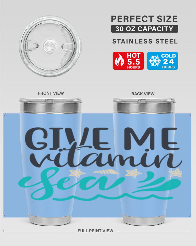 Give me vitamin sea 190#- mermaid- Tumbler