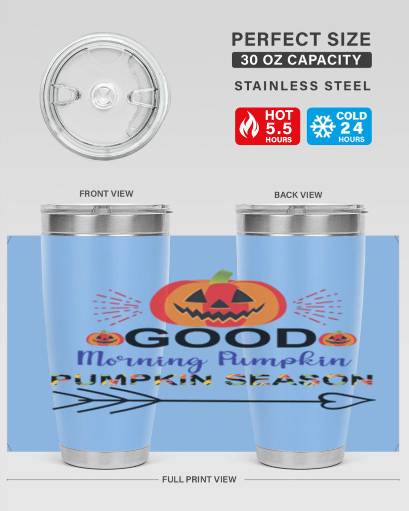 Goodmorningpumpkinpumpkinseason 210#- fall- Tumbler