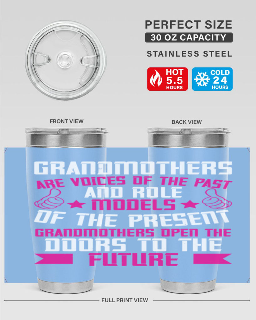 Grandmothers are voices of the past and role models of the present 79#- grandma - nana- Tumbler