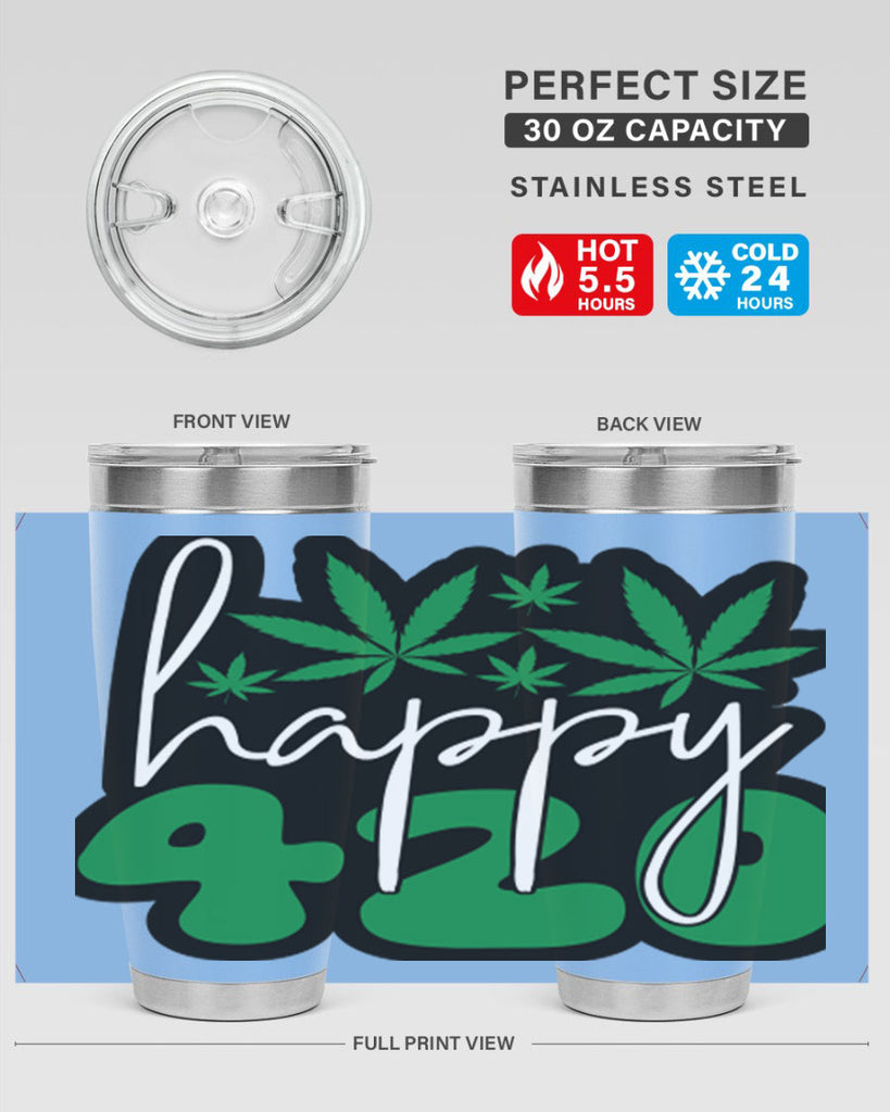 Happy 420 102#- marijuana- Tumbler