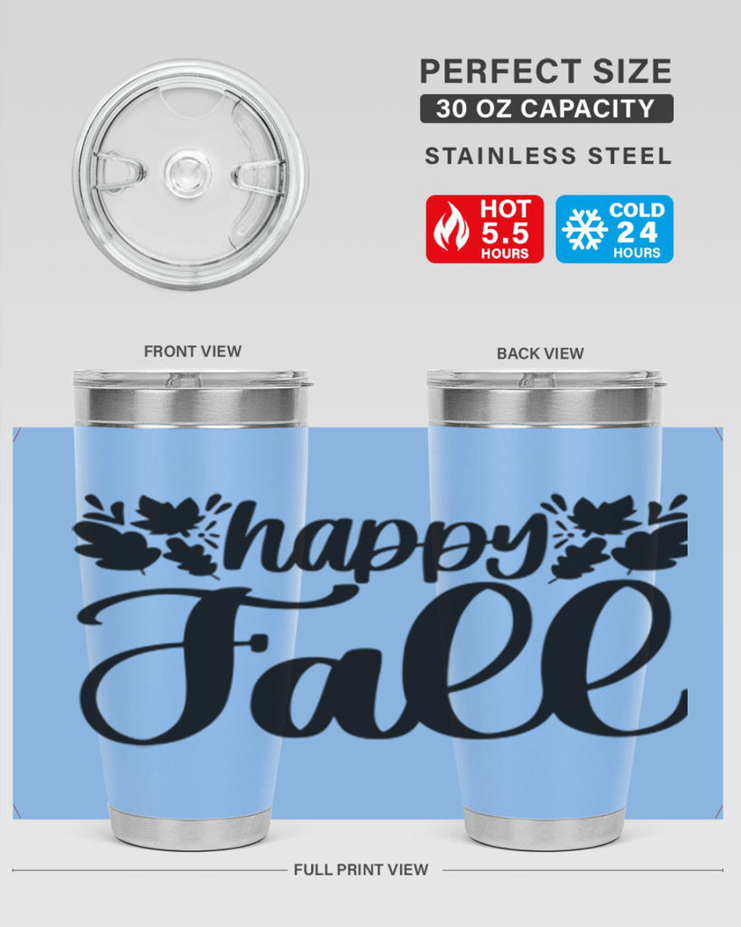 Happy Fall 489#- fall- Tumbler