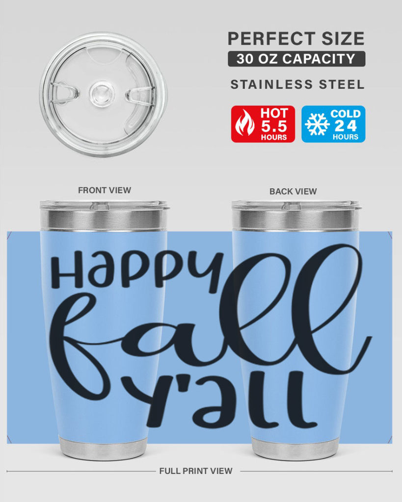 Happy Fall Y all 224#- fall- Tumbler