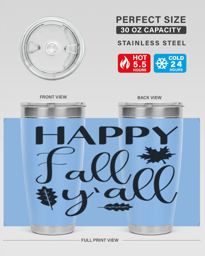 Happy Fall Y all 225#- fall- Tumbler