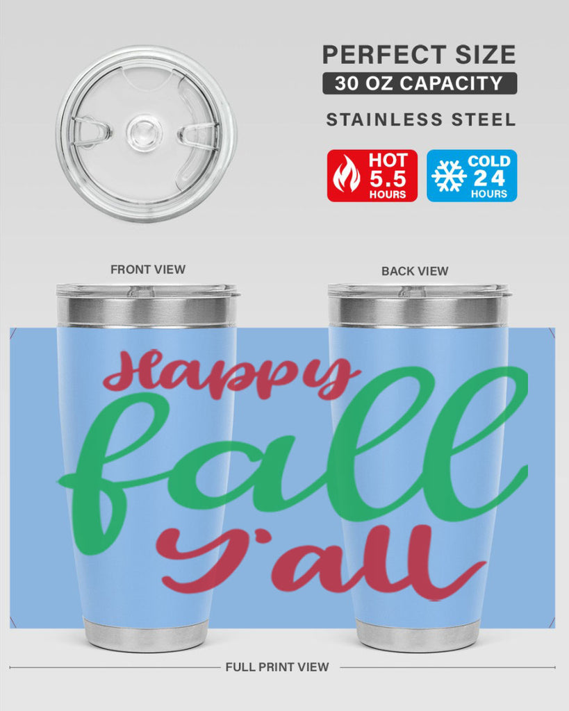 Happy Fall Y all 226#- fall- Tumbler