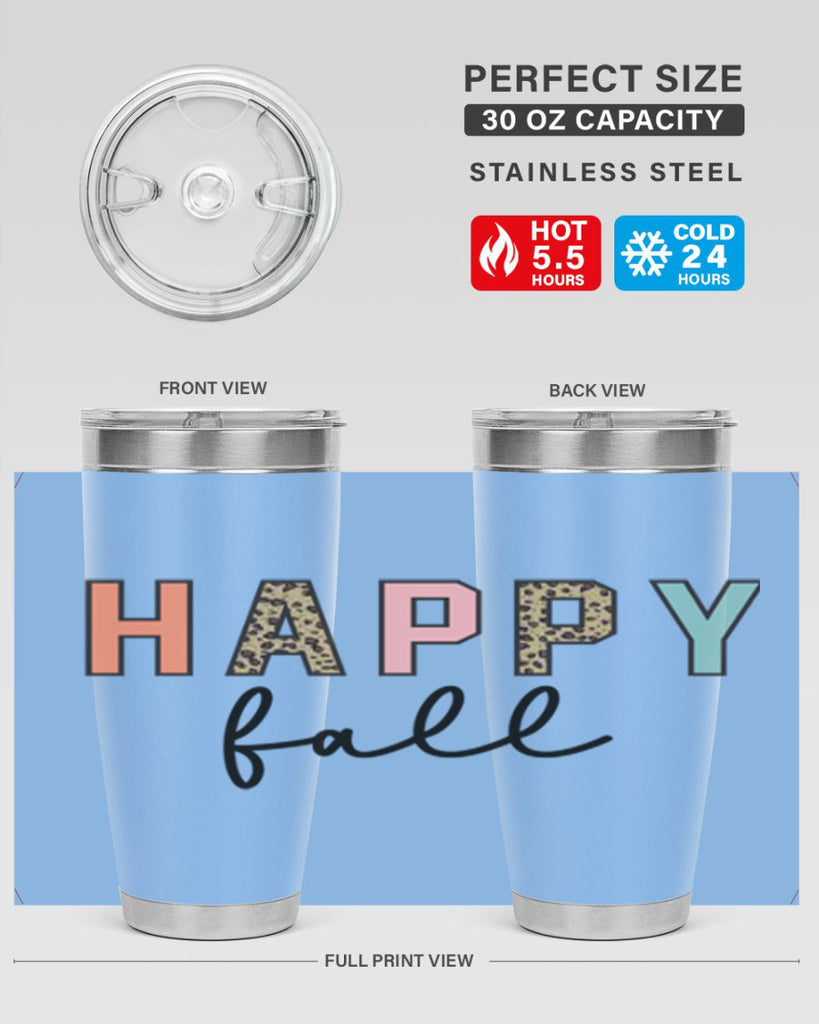 Happy fall 221#- fall- Tumbler