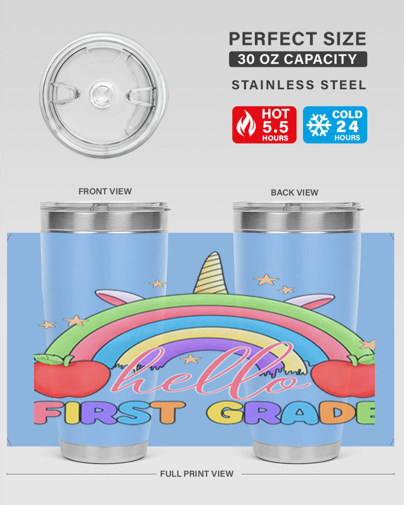 Hello 1st Grade Unicorn Rainbow 12#- 1st grade- Tumbler