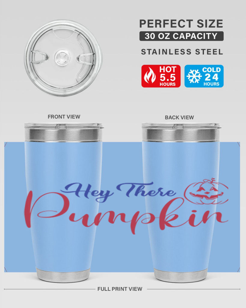 Hey There Pumpkin 304#- fall- Tumbler