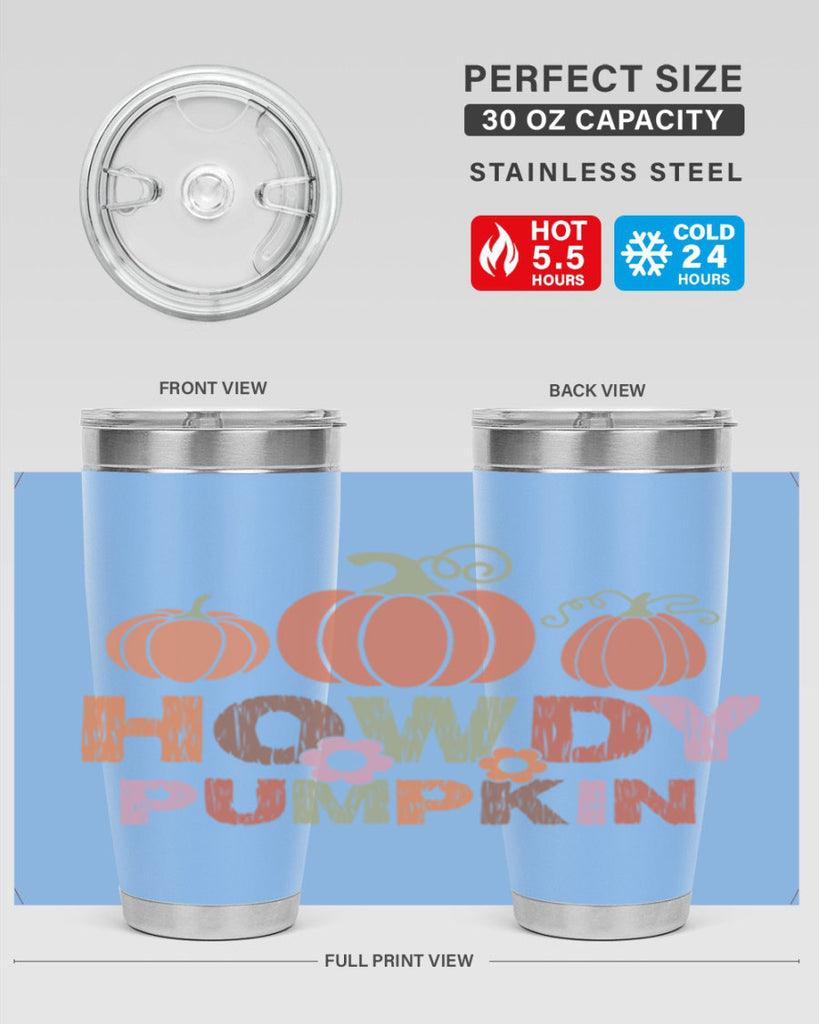 Howdy Pumpkin 321#- fall- Tumbler