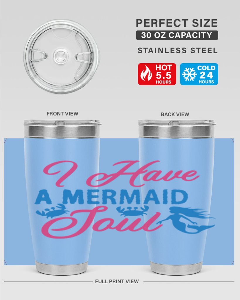 I Have A Mermaid Soul 208#- mermaid- Tumbler