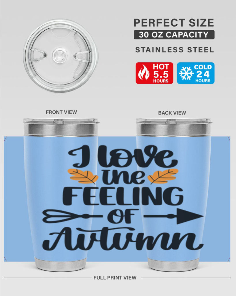 I Love The Feeling Of Autumn 499#- fall- Tumbler