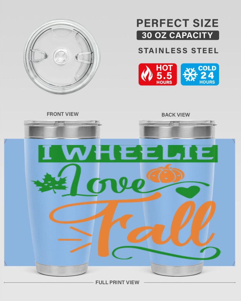I Wheelie Love Fall 341#- fall- Tumbler